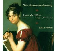Felix Mendelssohn - Songs Without Words (Schorler)