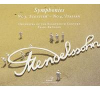 Felix Mendelssohn - Symphonies Nos. 3 & 4