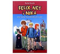 Felix Net i Nika oraz Gang Niewidzialnych Ludzi t.1