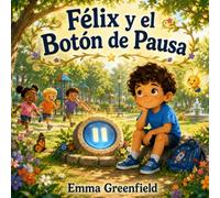 Félix y el botón de pausa