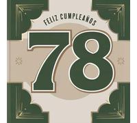 Feliz cumpleaños 78: Un libro de cumpleaños personal - Frases humorísticas e ideas inspiradoras para el nuevo año de vida (Los Mejores Años - Ahora)