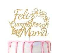 Feliz Cumpleanos Mama Cake Topper, Happy Birthday Mom Cake Decor, Best Mother Ever - Mom We Love You Decor, Mother’s Day Party Decorations Gold Glitter