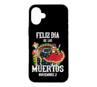 Feliz Dia De Los Muertos Noviembre 2 November 2 Mexican Case for iPhone 16 Plus