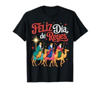 Feliz Dia De Reyes Happy Three Kings Day Epiphany Day 2026 T-Shirt
