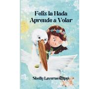 Feliz la Hada Aprende a Volar (Merry el Hada y Otras Historias de Joyful Road)