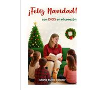 ¡Feliz Navidad! con Dios en el corazón