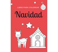 Feliz Navidad: Libro Para Colorear