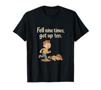 Fell Nine Times Got Up Ten - Vintage Handwritten Resilience T-Shirt