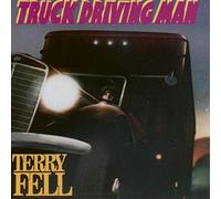 Fell, Terry - Truck Driving Man