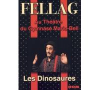 Fellag - The Dinosaurs DVD DOM DISQUES