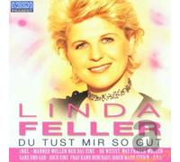 Feller, Linda - Du Tust Mir So Gut