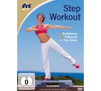Fellner,Johanna - Fit for Fun - Step Workout - Bodyformer & Fatburner mit Fun-Faktor