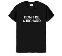 Fellow Friends - Don't be a Richard T-Shirt Womens X-Large Black