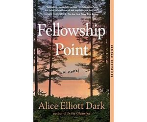 Fellowship Point: A Novel