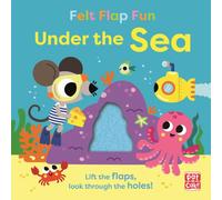 Under the Sea: Board book with felt flaps