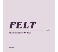 Felt Splendour of Fear (Remastered Edition) Double CD FLX181 NEW