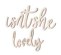 FELTECHELECTR Wooden Wall Sculpture Art Isn't She Lovely Sign Nursery Wall Stickers Safe and Easy to Install Dec