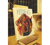 Felting ("Vogue Knitting" on the Go! S.)