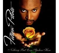 Felton Pilate - Nothing But Love Spoken Here