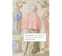 [(Female Alliances: Gender, Identity, and Friendship in Early Modern Britain)] [ By (author) Amanda E. Herbert ] [March, 2014]