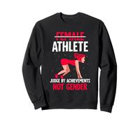 Female athlete judge by achievements - Feminisim Feminist Sweatshirt