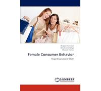 Female Consumer Behavior: Regarding Apparel Cloth