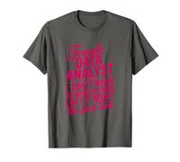 Female Data Analyst Get It Right The First Time T-Shirt