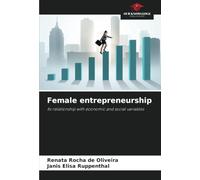 Female entrepreneurship: Its relationship with economic and social variables