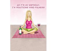 Female Funny Birthday Card for Her - Humorous Card for Women - Wine-fullness Yoga - Eco-Friendly