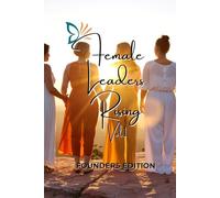 Female Leaders Rising Vol.1: Founders Edition