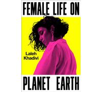 Female Life on Planet Earth : 'A spellbinding fever dream' Jonathan Escoffery