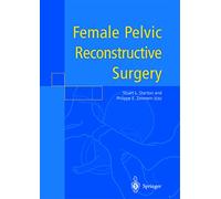Female Pelvic Reconstructive Surgery