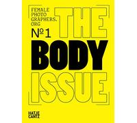 Female Photographers Org: The Body Issue (Female Photographers Org, 1)