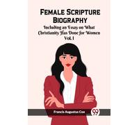 Female Scripture Biography VOL. I (Edition2023)
