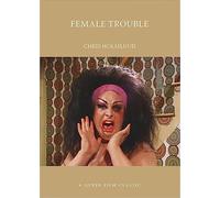 Female Trouble (Queer Film Classic) (A Queer Film Classic)