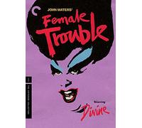 Female Trouble (The Criterion Collection)