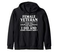 Female Veteran I Did and Other Women Didn't US Veteran Mom Zip Hoodie