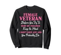 Female Veteran Retired Military Women Veteran Mother Grandma Sweatshirt