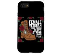 Female Veteran Tough Enough To Serve Women Veteran Boots Case for iPhone SE (2020) / 7/8
