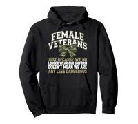 Female Veterans We Don't Wear Uniform But Still Strong Pullover Hoodie