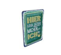 Femer Tin Postcard with German Text "Hier kann jeder machen was ich" [German Language] 10 x 1