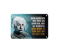 Femer Tin Sign Quote 12 x 18 cm Einstein Blue Dann würde es still auf der Welt sein