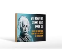 Femer Wooden Sign Quote 12 x 18 cm Einstein Blue Who Silent Does Not Conform to Sign