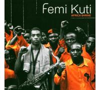 Femi Kuti - Africa Shrine