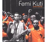 Femi Kuti - Africa Shrine
