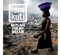 FEMI KUTI - No Place for My Dream