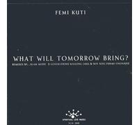 Femi Kuti - What Will Tomorrow Bring? [12" VINYL]