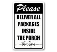 FemiaD Front Door Sign Please Deliver All Packages Inside The Porch Sign 8x12inch Rust Free Aluminum Sign for Outdoor Yard Home Wall Long Lasting Fade-Resistant Easy to Mount