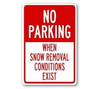 FemiaD No Parking When Snow Removal Conditions Exist Sign 5.5X8inch Rust Free Aluminum Sign for Outdoor Yard Home Wall Easy to Mount