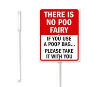 FemiaD There Is No Poo Fairy If You Use A Poop Bag Please Take It With You Yard Sign with Stake 11.5x15cm Sturdy Aluminum Sign Yard Supplies Yard Plaque Sign for Outdoor Use